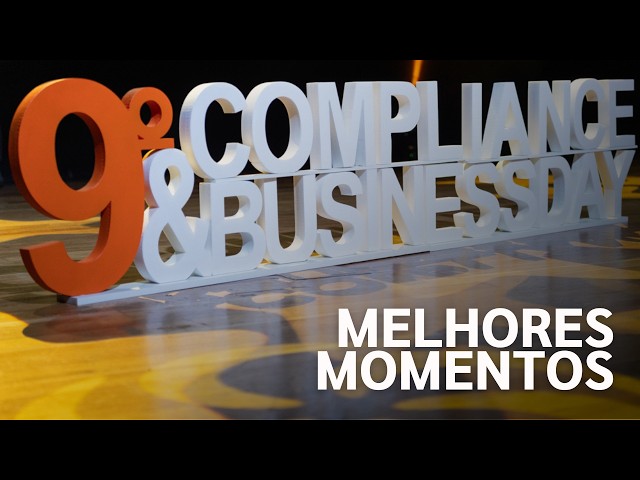 9° Compliance & Business Day ABRACAM - Melhores MomentosAcompanhe